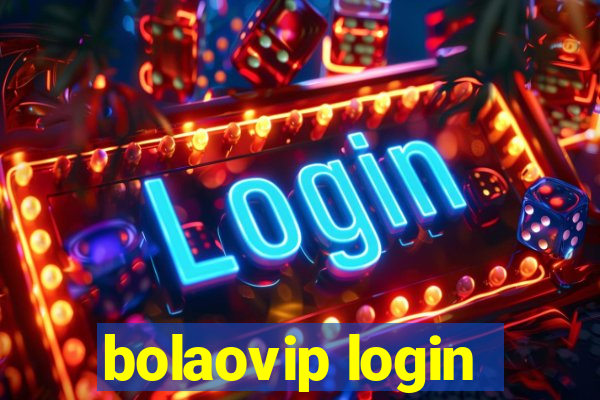 bolaovip login